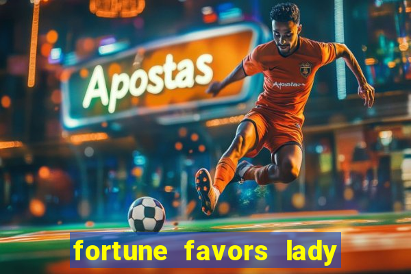 fortune favors lady nikuko assistir dublado